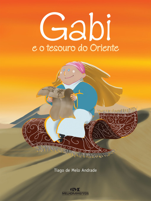 Title details for Gabi e o Tesouro do Oriente by Tiago de Melo Andrade - Wait list